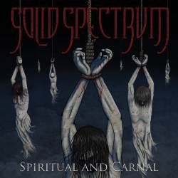 Solid Spectrum : Spiritual and Carnal